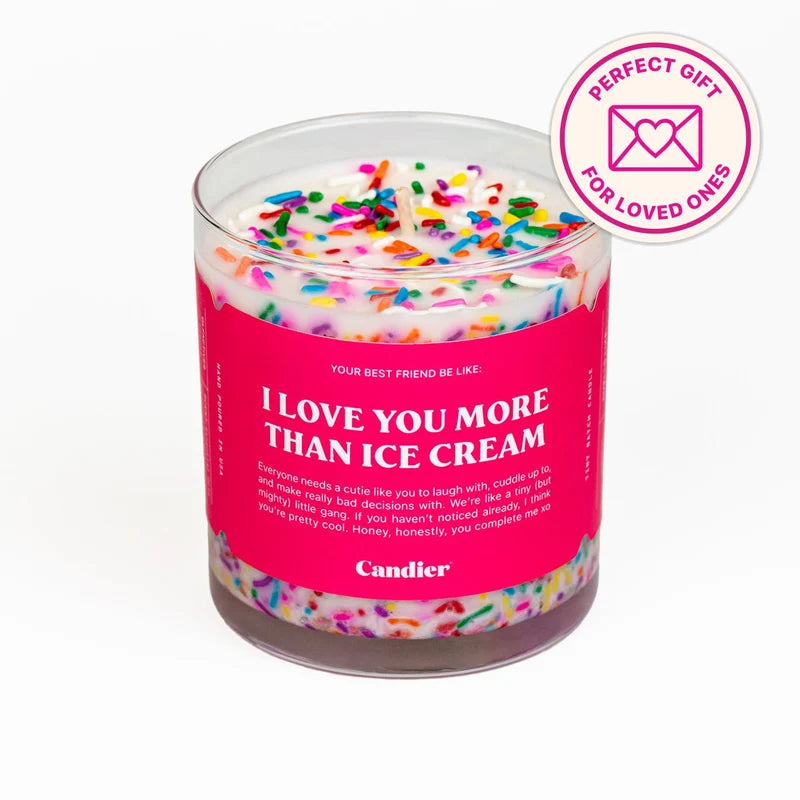 נר -I LOVE YOU MORE THAN ICE CREAM