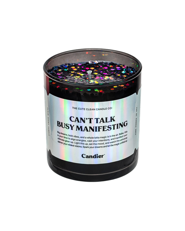 Candle - CANT TALK BUSY MANIFESTING